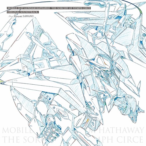 Mobile Suit Gundam: Hathaway - The Sorcery of Nymph Circe (Original Soundtrack) [Import]