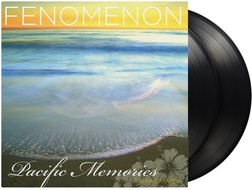 PACIFIC MEMORIES: THE EARLY TAPES