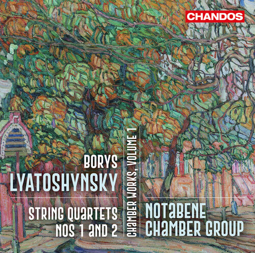 Lyatoshynsky: Chamber Works, Vol. 1