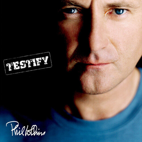 Phil Collins - Testify [180 Gram]