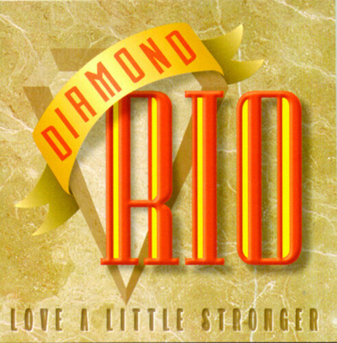 Diamond Rio - Love a Little Stronger
