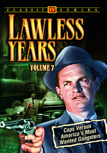 The Lawless Years: Volume 7