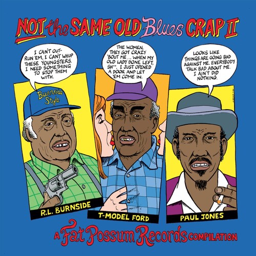 Not the Same Old Blues Crap 2