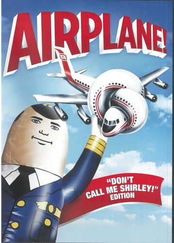 Airplane! (&quot;Don't Call Me Shirley!&quot; Edition)