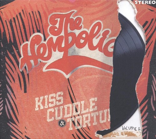 The Hempolics - Kiss Cuddle & Torture: Vol. 1 [LP]