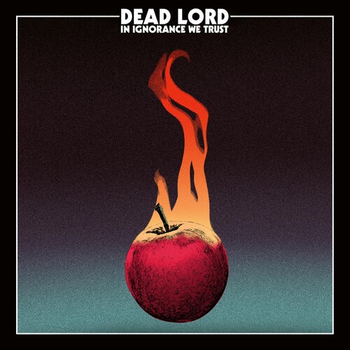 Dead Lord - In Ignorance We Trust vinyl record cover
