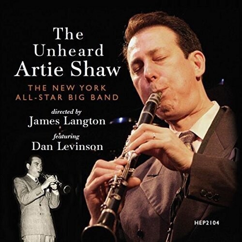 UNHEARD ARTIE SHAW
