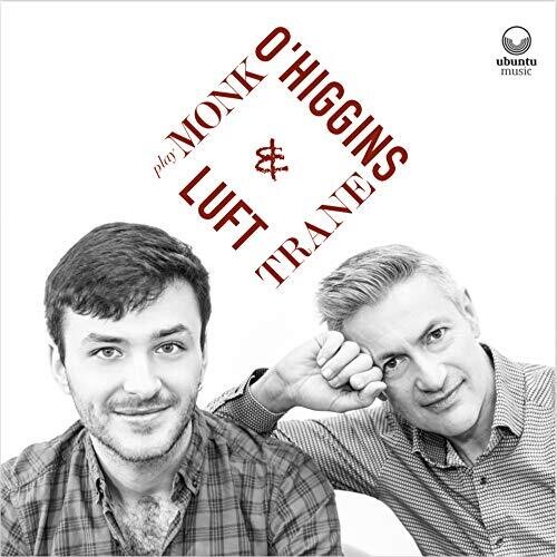 O'Higgins & Luft Play Monk & Trane|Rob Luft/Dave O'Higgins