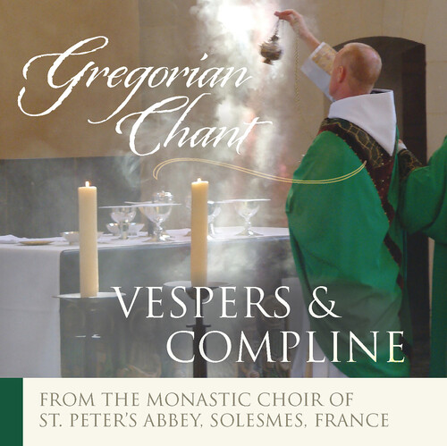 Monastic Choir Solesmes - Vespers & Compline