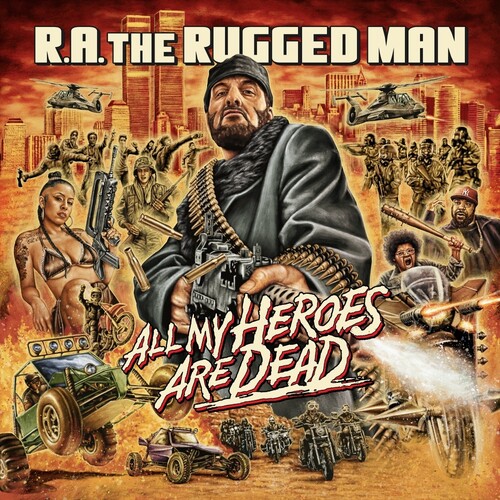 RA Rugged Man - All My Heroes Are Dead