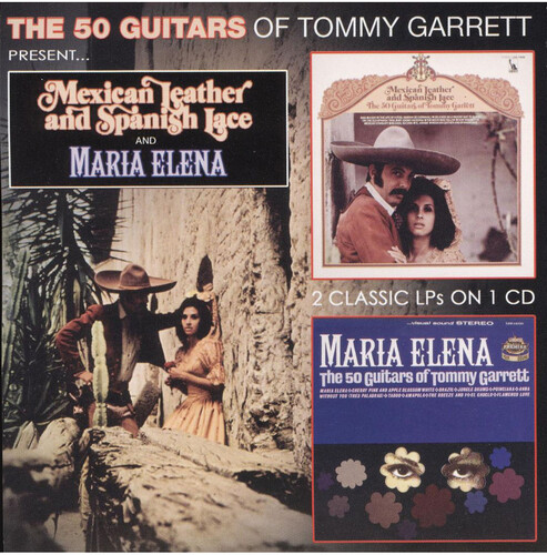 Tommy Garret - Mexican Leather And Spanish Lace & Maria Elena