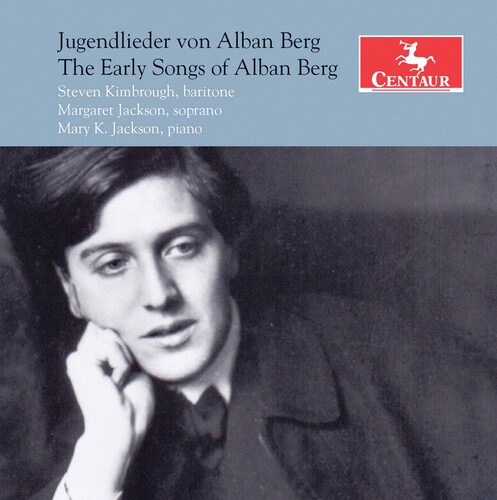 Early Songs of Alban Berg