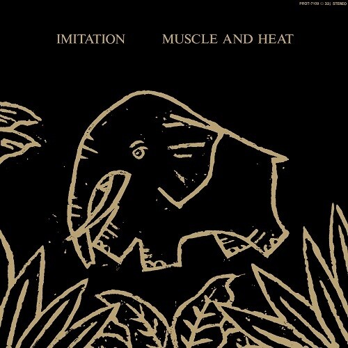 Imitation - Muscle & Heat