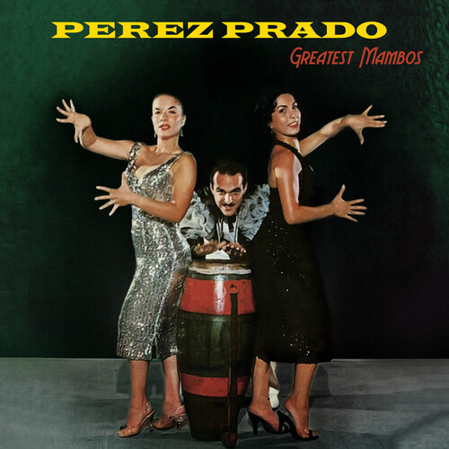 Perez Prado - Greatest Mambos [Colored Vinyl] (Gate)