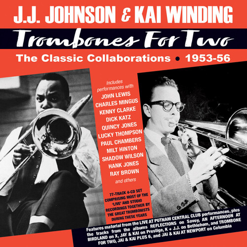 Johnson, J.J. / Winding, Kai - Trombones For Two: The Classic Collaborations 1953-56