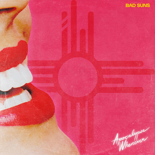 Bad Suns - Apocalypse Whenever [Black LP]