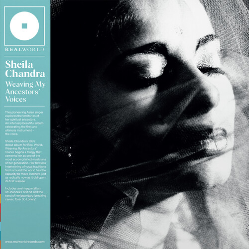 Sheila Chandra - Weaving My Ancestors' Voices
