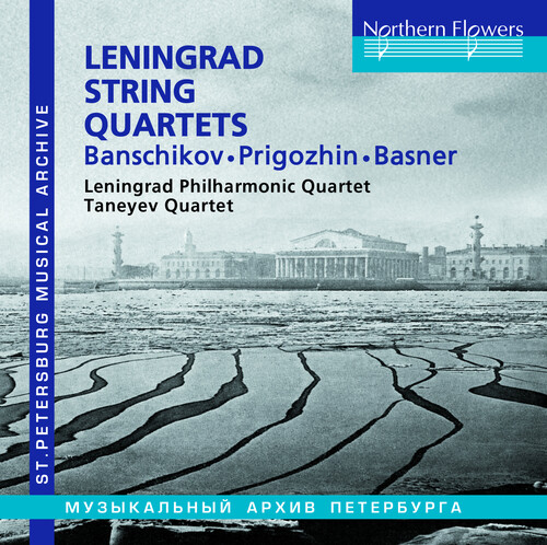 Leningrad Philharmonic Quartet - Leningrad String Quartets Banschikov - Prigozhin