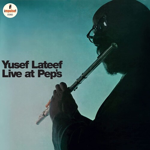 Lateef, Yusef - Live At Pep's - Deluxe Gatefold 180-Gram Vinyl