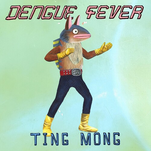 Dengue Fever - Ting Mong vinyl record cover