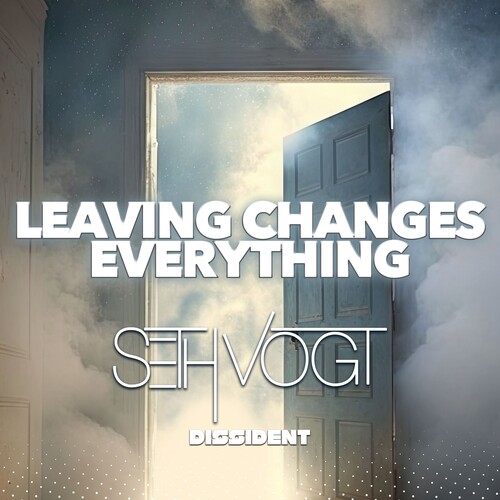 Seth Vogt - Leaving Changes Everything (Mod)