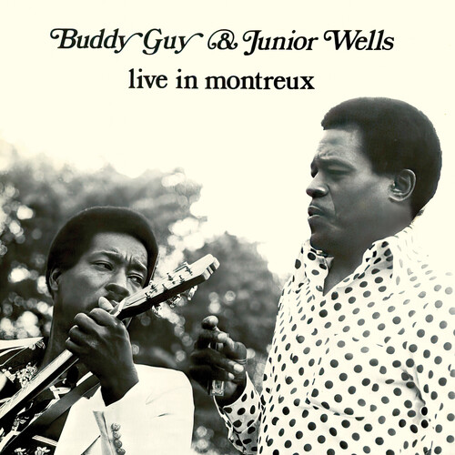 Buddy Guy  & Wells,Junior - Live In Montreux [Remastered]