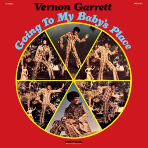 Vernon Garrett - Going To My Baby's Place