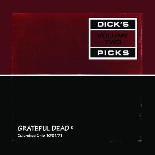 Grateful Dead - Dick's Picks Vol. 2--Columbus Ohio 10/31/71 [180 Gram]