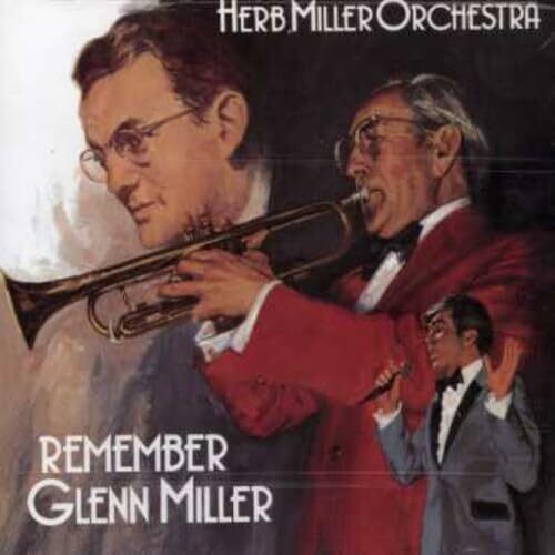 Remember Glenn Miller