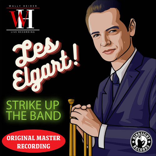 Strike Up the Band - The Wally Heider Recordings