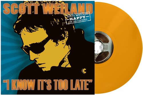Scott Weiland - I Know It's Too Late [Colored Vinyl] (Org) [Record Store Day]