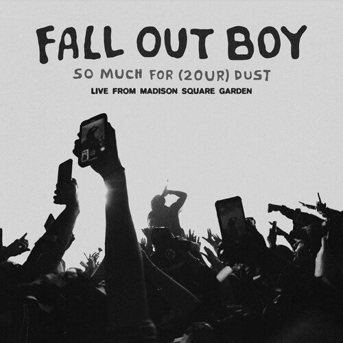 Fall Out Boy - So Much For (2our) Dust: Live At Madison Square Garden [RSD 2026]