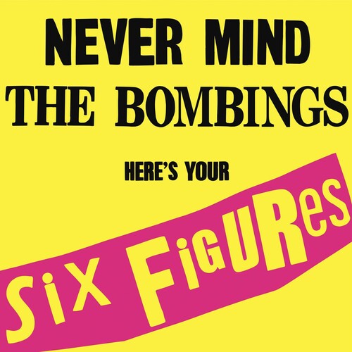 Never Mind the Bombings Here's Your Six Figures