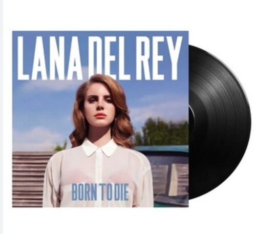 Born To Die by Lana Del Rey