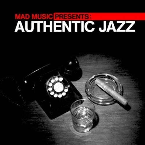 Mad Music Presents Authentic Jazz / Various
