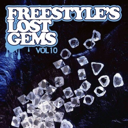 Freestyle's Lost Gems Vol. 10 / Various