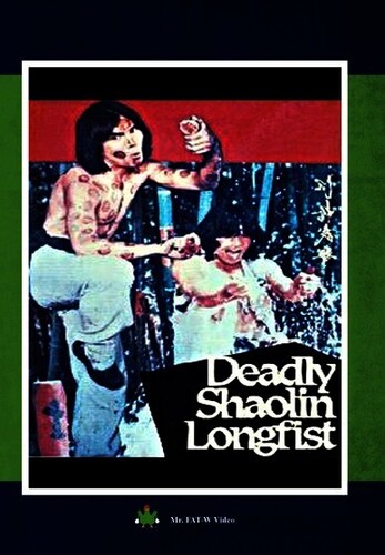 Deadly Shaolin Longfist
