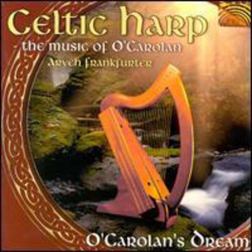 Celtic Harp/ O'Carolan's Dream/ The Music Of O'Carolan