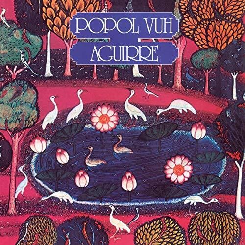 Popol Vuh - Aguirre (original Motion Picture Soundtrack)