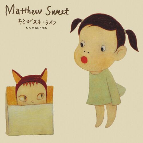 Matthew Sweet - Kimi Ga Suki Raifu