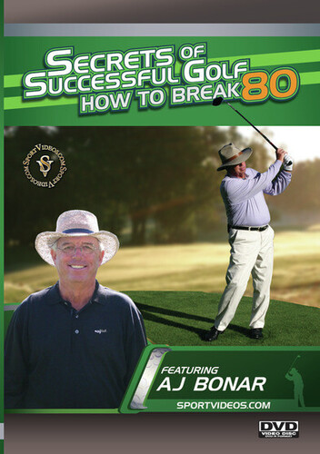 Secrets Of Successful Golf: How To Break 80