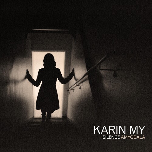 Karin My - Silence Amygdala [Digipak]