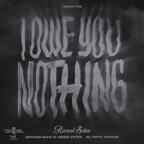 Record Setter - I Owe You Nothing vinyl record cover