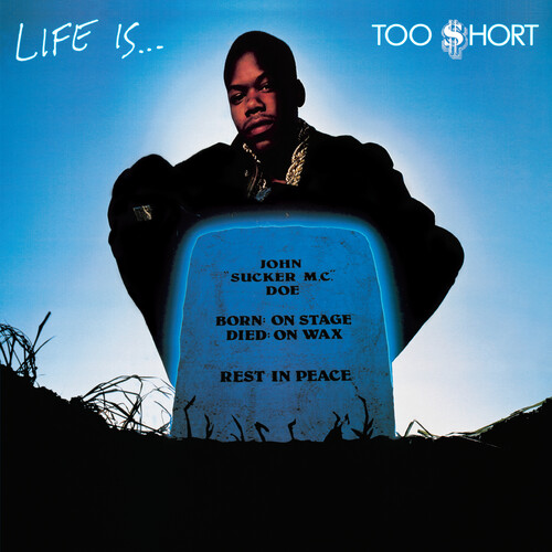 Too $hort - Life Is Too $hort [LP]