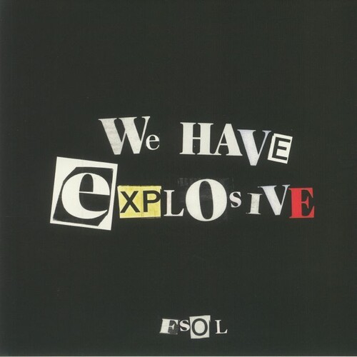 We Have Explosive