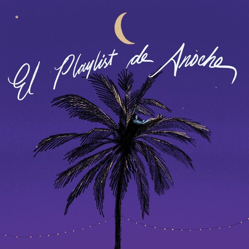 El Playlist De Anoche