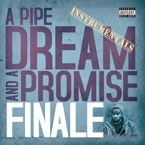 A Pipe Dream And A Promise