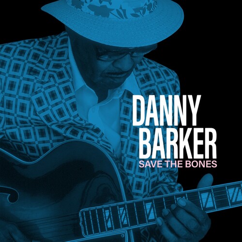 Danny Barker - Save The Bones [Indie Exclusive] [Colored Vinyl] [Limited Edition] [Indie Exclusive]