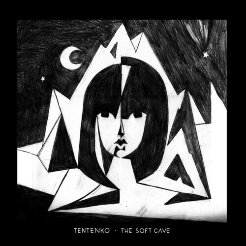 The Soft Cave|Tentenko