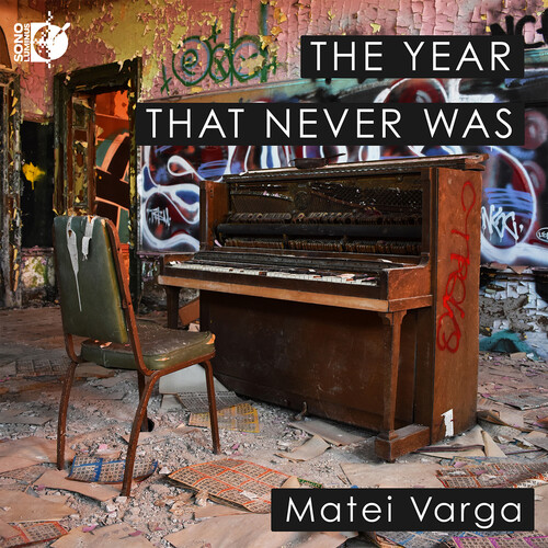 Matei Varga - Year That Never Was